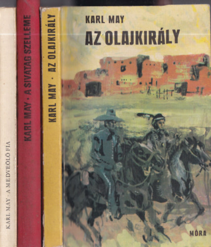 3 db Karl May ktet: Az olajkirly + A sivatag szelleme + A medvel fia