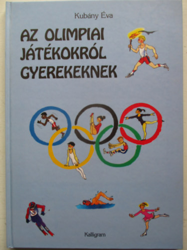 Az olimpiai jtkokrl gyerekeknek