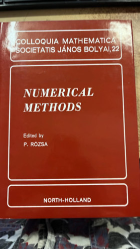 Numerical methods - Colloquia mathematica societatis J�nos Bolyai, 22