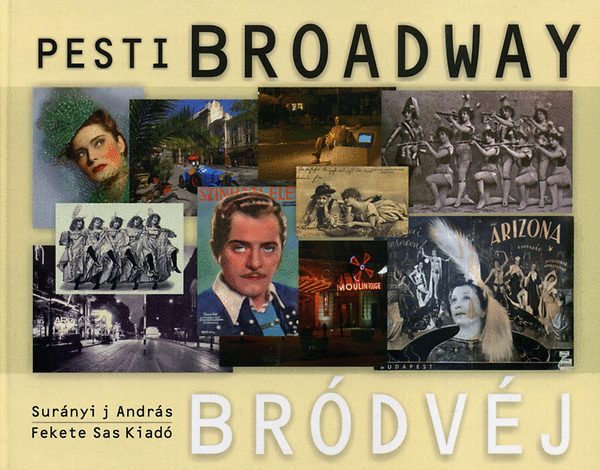 Surnyi J. Andrs - Pesti Broadway