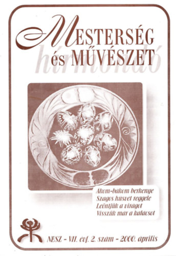 Mestersg s mvszet NESZ- VII. vf. 2. szm 2000. prilis