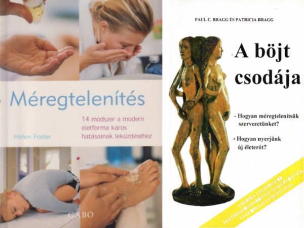 2 db k�nyv a m�regtelen�t�sr�l: A b�jt csod�ja + M�regtelen�t�s - 14 m�dszer a modern �letforma k�ros hat�sainak lek�zd�s�hez