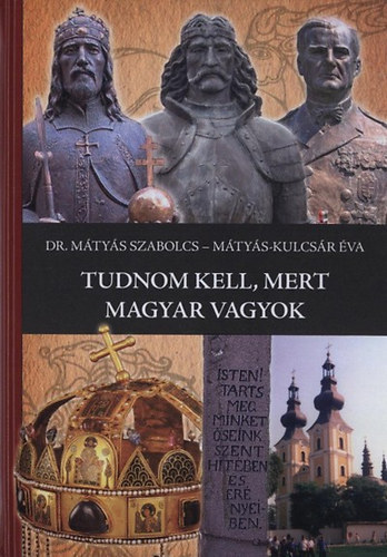 Tudnom kell, mert magyar gyerek vagyok