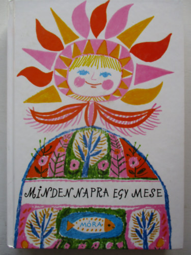 Minden napra egy mese (Reich Kroly rajzaival)