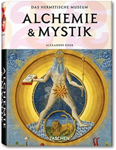 Alexander Roob - Alchemie & Mystik \(Das Hermetische Museum)