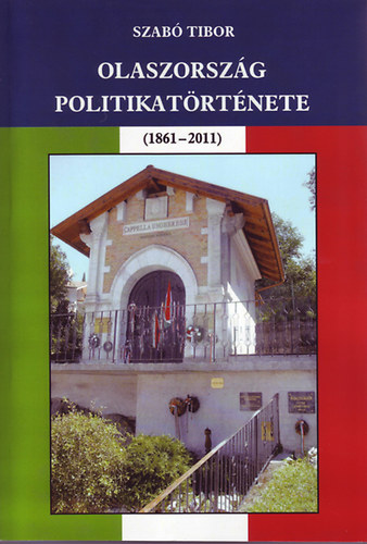 Olaszorszg politikatrtnete (1861-2011)