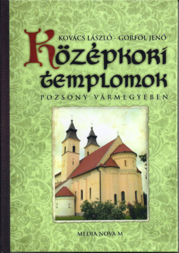Kzpkori templomok Pozsony vrmegyben
