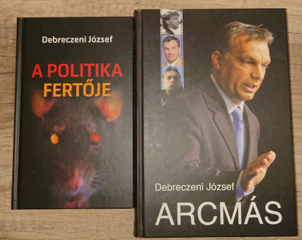2 knyv Debreczeni Jzseftl: Arcms, A politika fertje