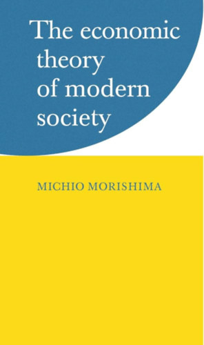 The economic theory of modern society