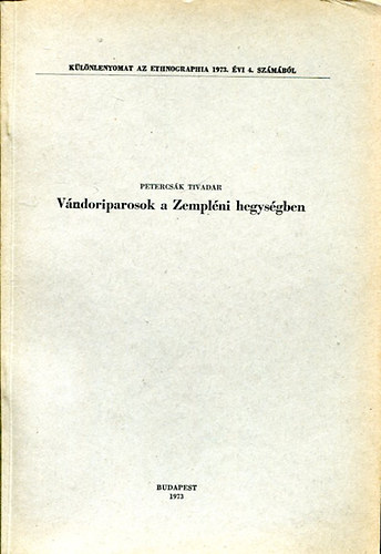 V�ndoriparosok a Zempl�ni hegys�gben