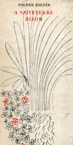 A sz�vetekre b�zom