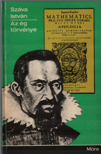 Sz�va Istv�n - Az �g t�rv�nye (Johannes Kepler �lete)