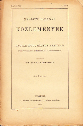 Nyelvtudomnyi kzlemnyek - XLV. ktet 4. fzet - 1920.