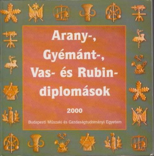 Arany-,gymnt-,vas- s rubindiplomsok 2000