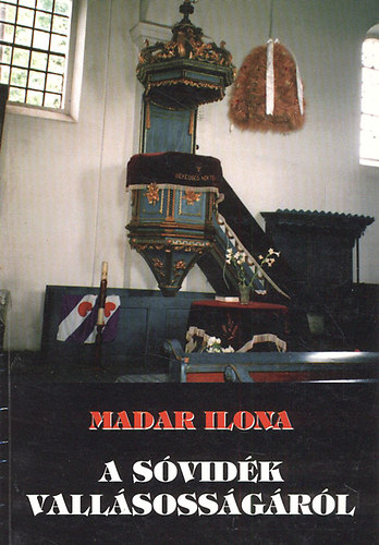 A S�vid�k vall�soss�g�r�l (Dedik�lt)