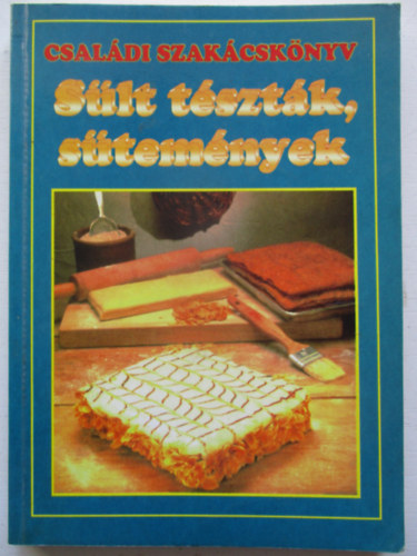 Slt tsztk, stemnyek (csaldi szakcsknyv)