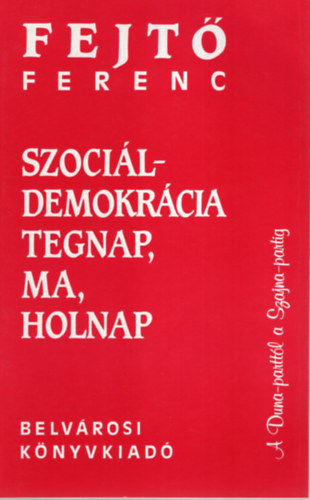 Szocildemokrcia tegnap, ma, holnap