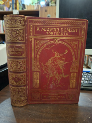 Szilágyi Sándor ; Marczali Henrik (szerk.) - A magyar nemzet története II. - Magyarország története az Árpádok korában (1038-1301)