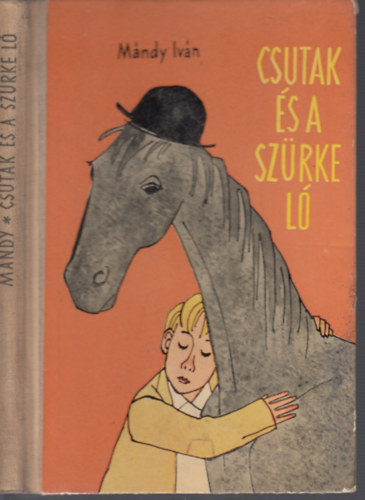 Csutak �s a sz�rke l�  - ELS� KIAD�S