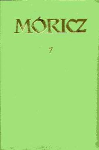 Mricz Zsigmond - Mricz Zsigmond regnyei s elbeszlsei 7.