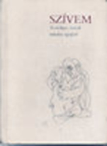 Borb�ly S�ndor - Sz�vem - Szerelmes versek minden �gt�jr�l