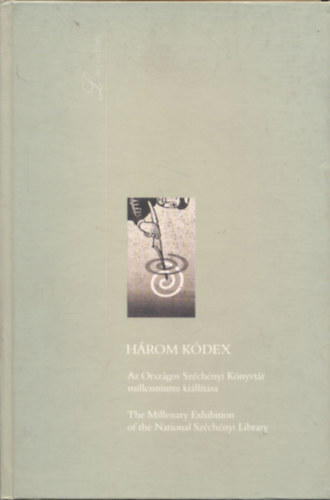 Hrom kdex-Three Manuscripts (Az OSZK killtsa 2000. augusztus)