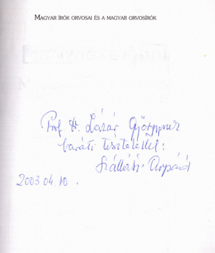 Magyar rk orvosai s a magyar orvosrk (dediklt)