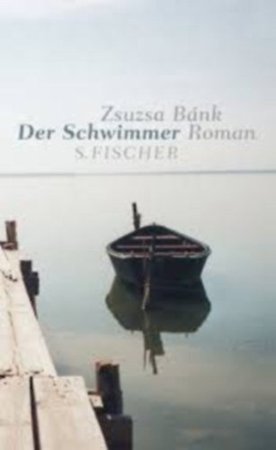Zsuzsa B�nk - Der Schwimmer
