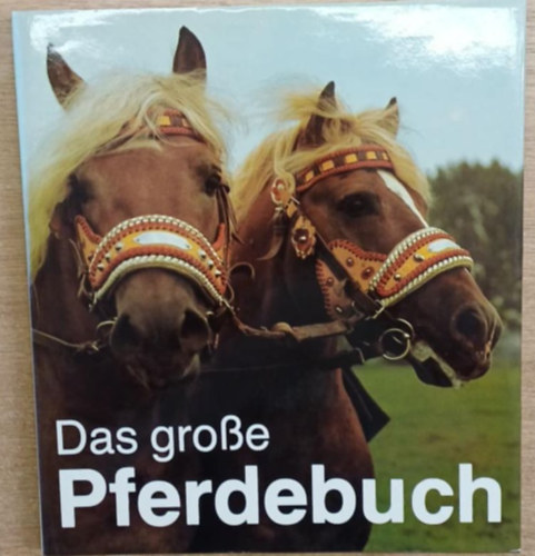 Das gro�e Pferdebuch (Nagy lovask�nyv)