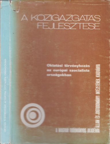 A kzigazgats fejlesztse (Oktatsi trvnyhozs az eurpai szocialista orszgokban)