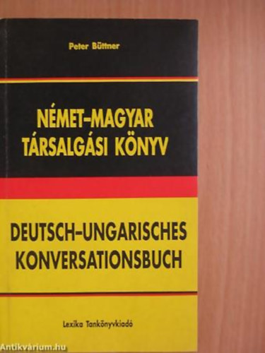Nmet-magyar trsalgsi knyv DEUTSCH-UNGARISCHES KONVERSATIONSBUCH