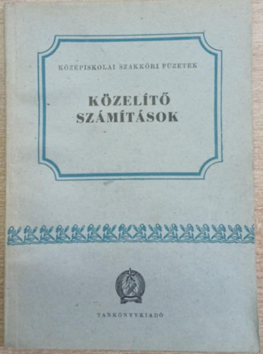 K�zel�t� sz�m�t�sok