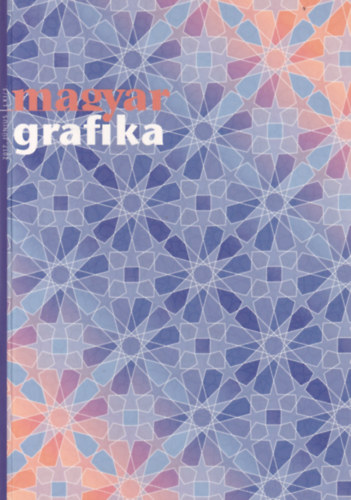 Magyar Grafika 2017. j�nius LXI/3.