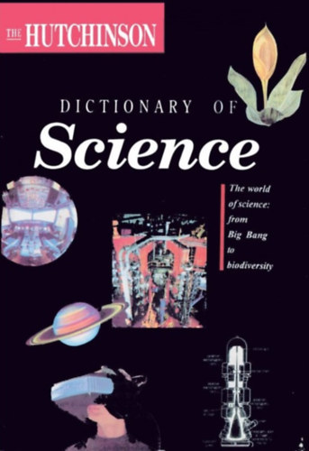 The Hutchinson Dictionary of Science