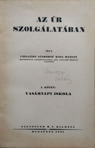 Az r szolglatban I. - Vasrnapi iskola