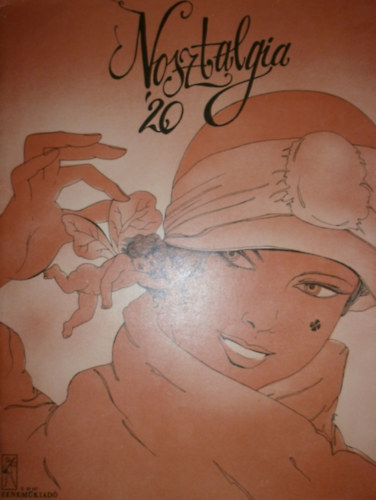 ismeretlen - Nosztalgia '20 (Magyar �s k�lf�ldi sl�gerek a h�szas �vekb�l)