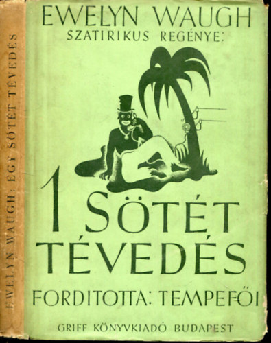 Evelyn Waugh - Egy stt tveds
