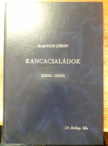 Kancacsaldok 2002-2008