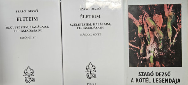 2 db Szab Dezs m: A ktl legendja + leteim I-II. (2 m 3 ktetben)