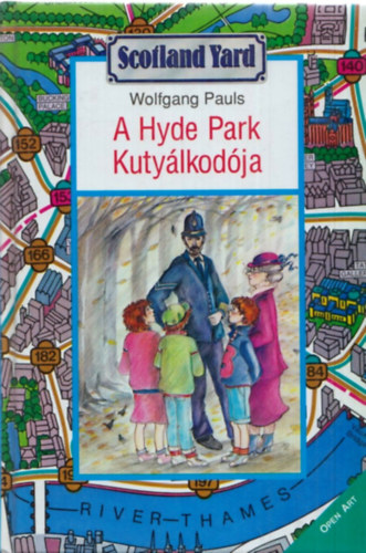 A Hyde Park kutylkodja