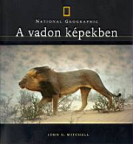 A vadon kpekben - National Geographic
