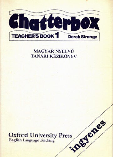 Hudk Ilona - Chatterbox Teacher's book 1. - Magyar nyelv tanri kziknyv