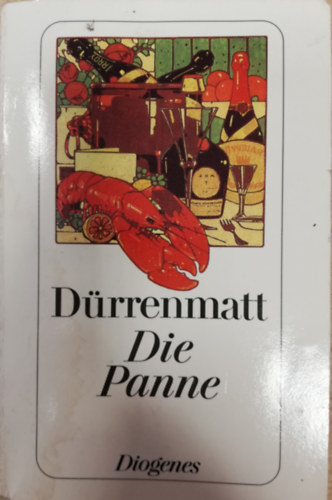 Friderich D�rrenmatt - Die Panne - Eine noch m�gliche Geschichte