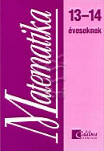 Csatr Katalin;Szplaki Gy. - MATEMATIKA 13-14 VESEKNEK