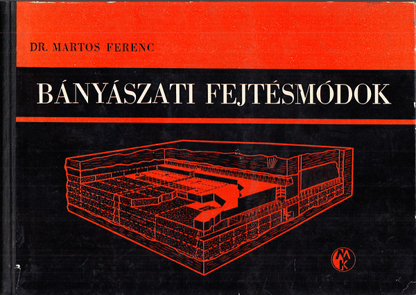 Dr. Martos Ferenc - B�ny�szati fejt�sm�dok