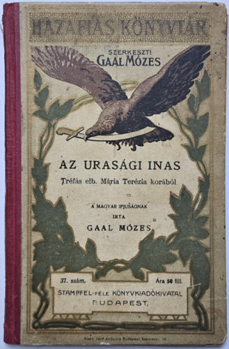 Az uras�gi inas -  Tr�f�s elbesz�l�s M�ria Ter�zia kor�b�l