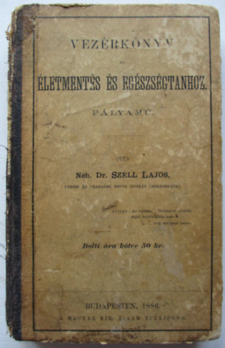 Vez�rk�nyv az �letment�s �s eg�szs�gtanhoz