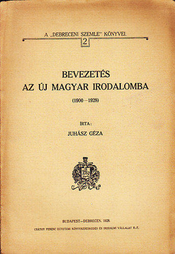 Bevezets az j magyar irodalomba (1900-1928)