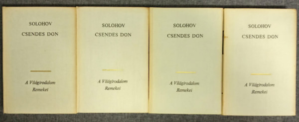 Csendes Don 1-4. -  A vil�girodalom remekei: �r�dik sorozat (????? ???) - Makai Imre ford�t�s�ban