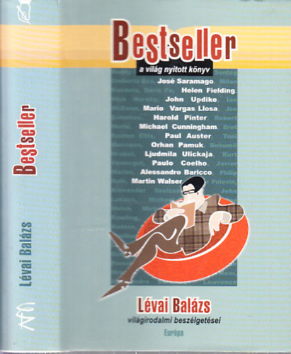 Lvai Balzs - Bestseller- A vilg nyitott knyv (Lvai Balzs vilgirodalmi beszlgetseI)